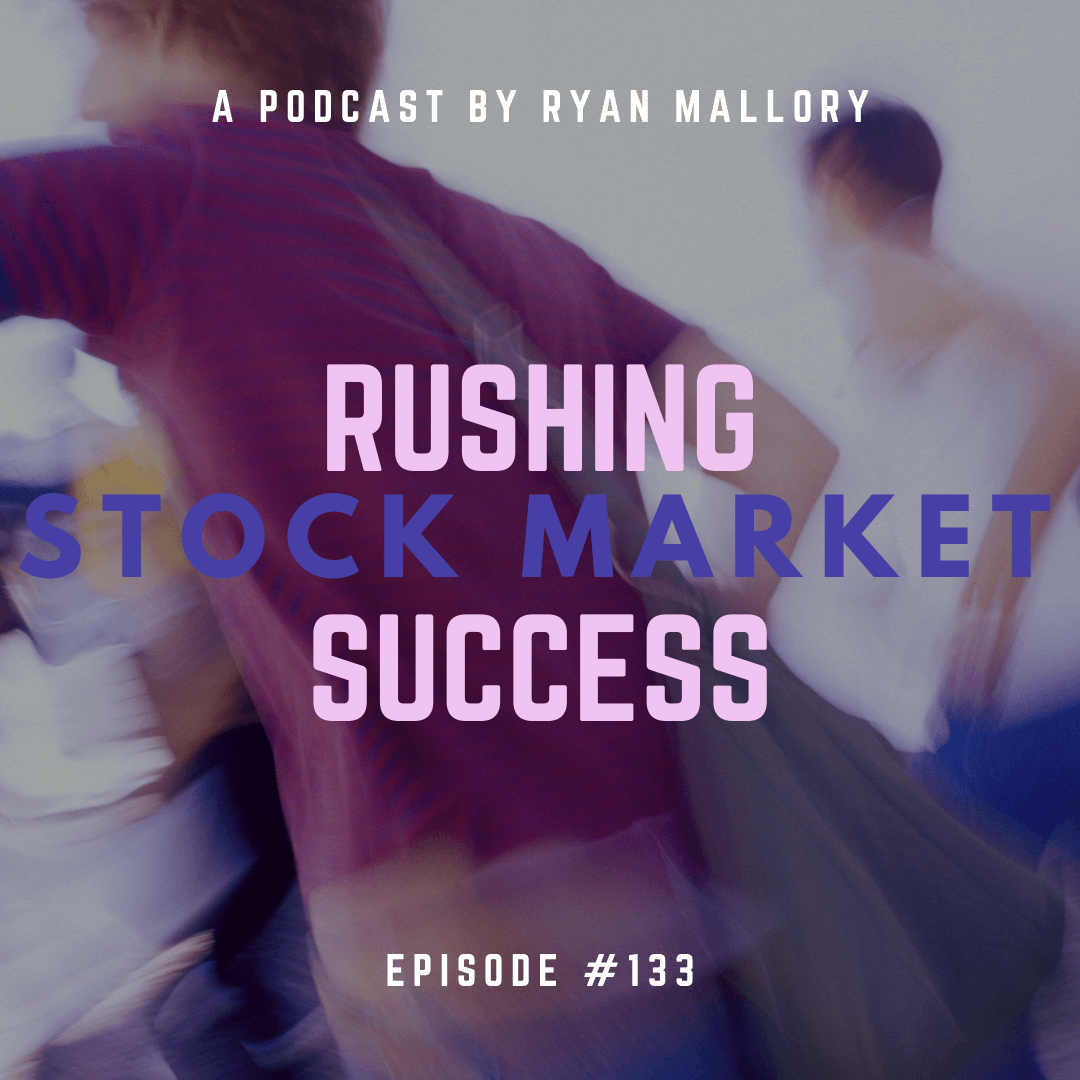 podcast-episode-133-rushing-success-opportunity-cost-shareplanner